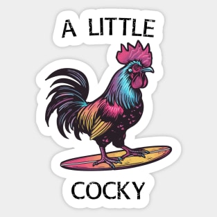 Surfing Rooster - A Little Cocky (with Black Lettering) Sticker